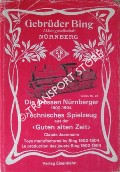 Gebrüder Bing, die grossen Nürnberger - Technisches Speilzeug aus der guten alten Zeit by JEANMAIRE, Claude